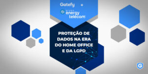 Capa de webinar sobre proteção de dados: Gatefy + Energy.